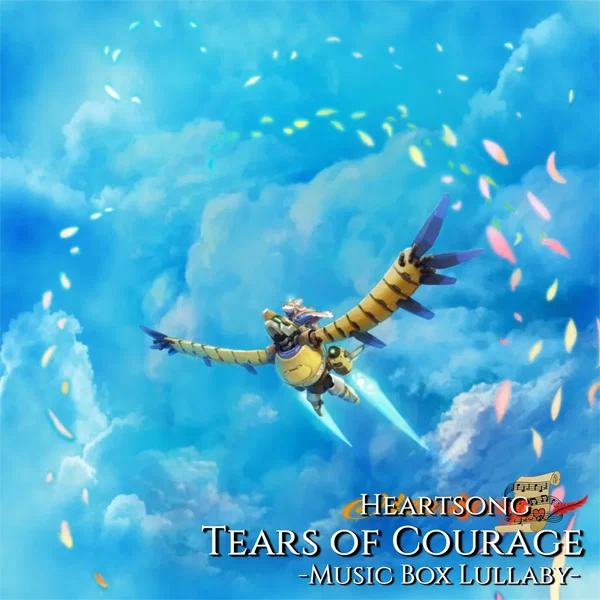 Tears of Courage – Music Box Lullaby