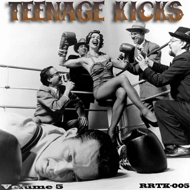 Teenage Kicks, Volume 5 by Various Artists - album cover
