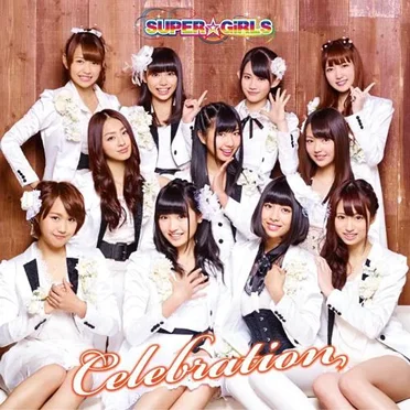 Celebration by SUPER☆GiRLS - album cover