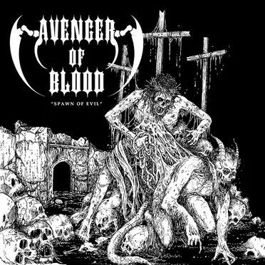 Spawn of Evil by Avenger of Blood - album cover