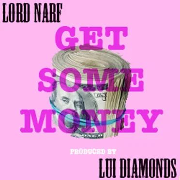 Get Some Money
