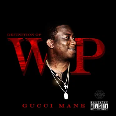 Definition Of Wop by Gucci Mane - album cover