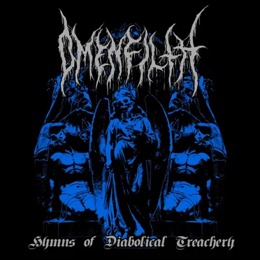 Hymns of Diabolical Treachery by Omen Filth - album cover