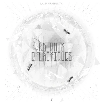 Fourmis Galactiques