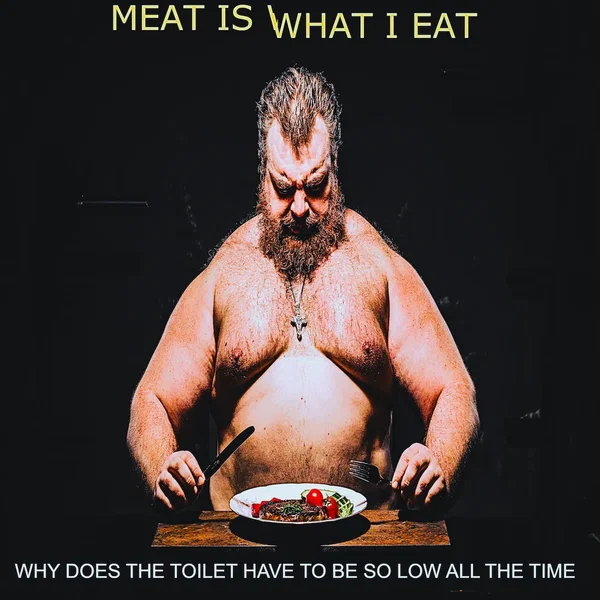 Meat is What I Eat