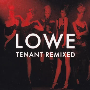 Tenant Remixed by Lowe - album cover