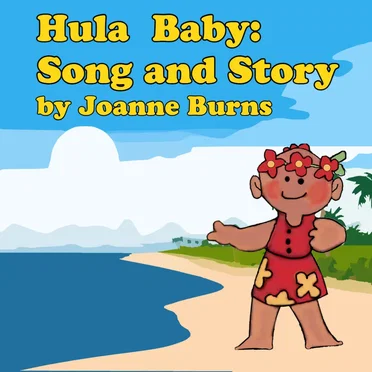 Hula Baby: Song and Story