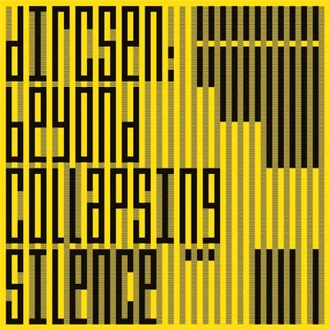 Beyond Collapsing Silence by Dircsen - album cover