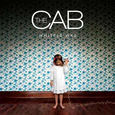 Whisper War by The Cab - album cover