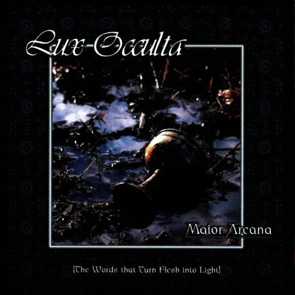 Maior Arcana: The Words That Turn Flesh Into Light