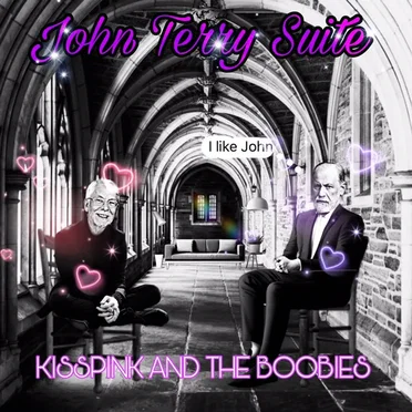 The John Terry Suite by Kisspink and the Boobies - album cover