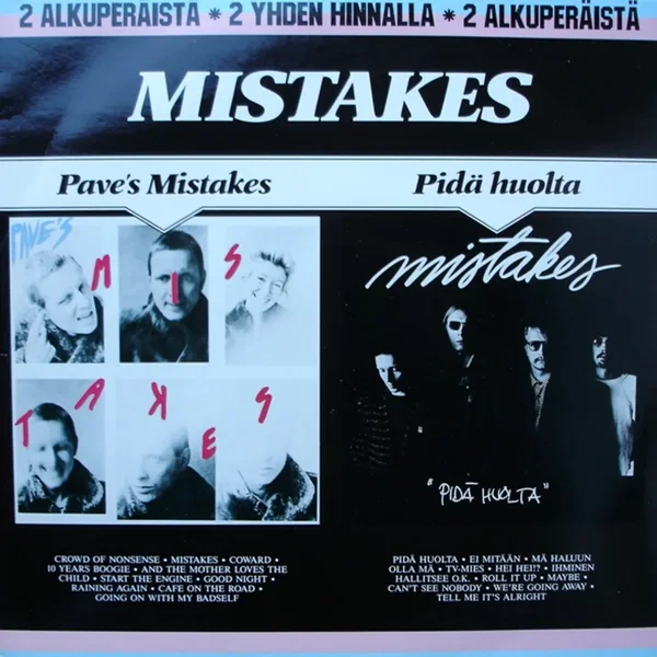 Pave's Mistakes / Pidä huolta