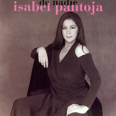 De nadie by Isabel Pantoja - album cover