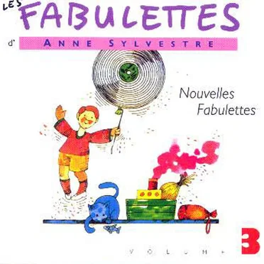 Les Fabulettes, Volume 3 : Nouvelles Fabulettes
