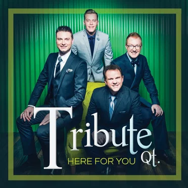 Here For You by Tribute Quartet - album cover