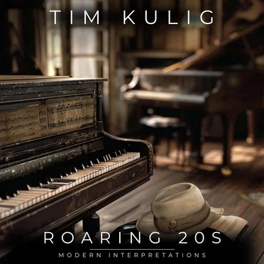 Roaring 20s: Modern Interpretations by Tim Kulig - album cover