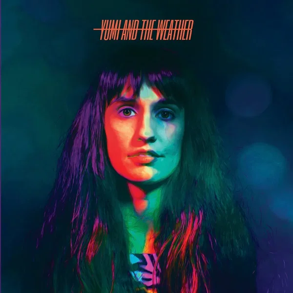 Yumi and the Weather LP