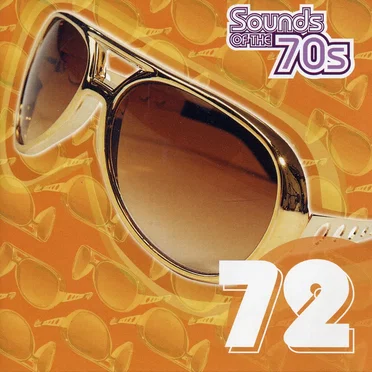 Sounds of the 70s: 1972 by Various Artists - album cover