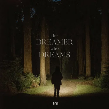 The Dreamer Who Dreams
