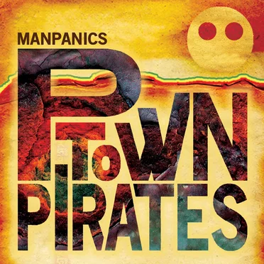 P Town Pirates by Manpanics - album cover