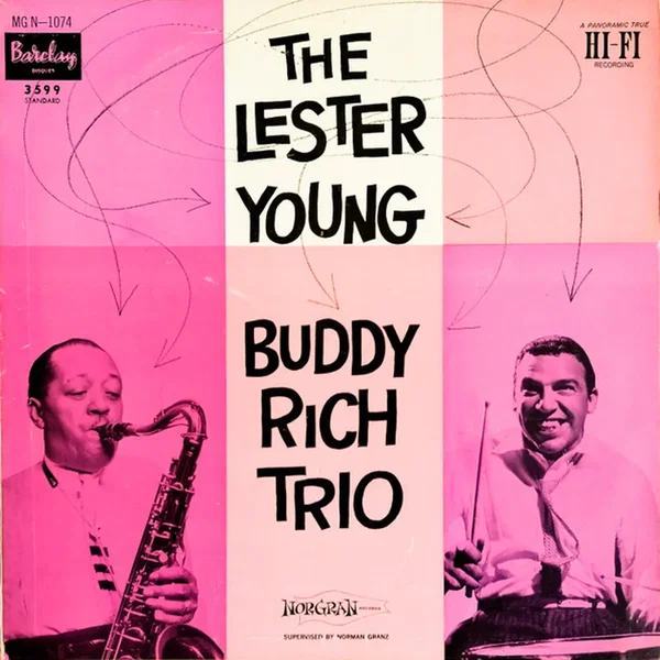 The Lester Young Buddy Rich Trio
