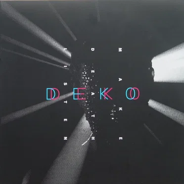 Make Death Listen by Deko Deko - album cover