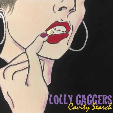 Cavity Search by Lolly Gaggers - album cover