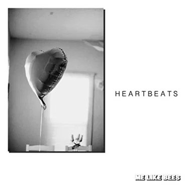Heartbeats by Me Like Bees - album cover
