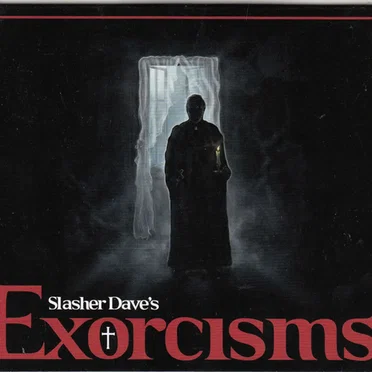 Exorcisms by Slasher Dave - album cover