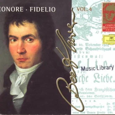 Complete Beethoven Edition, Volume 4: Leonore / Fidelio by Ludwig van Beethoven - album cover