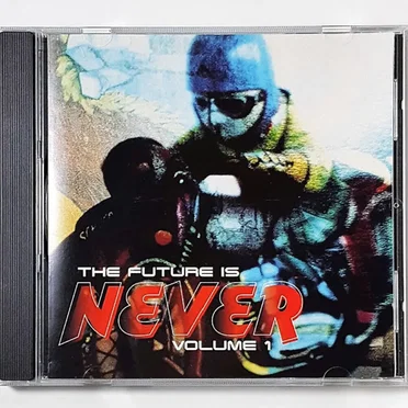 The Future Is Never, Volume 1 by Various Artists - album cover