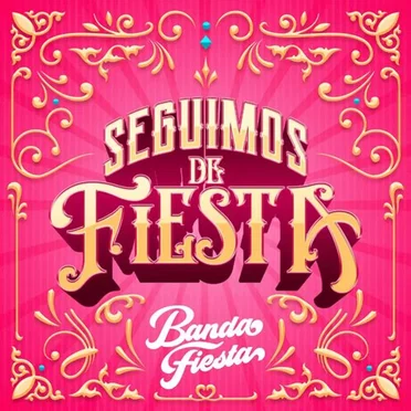 Seguimos De Fiesta
