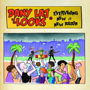 Dany Laj and the Looks