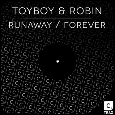 Runaway / Forever by Toyboy & Robin - album cover