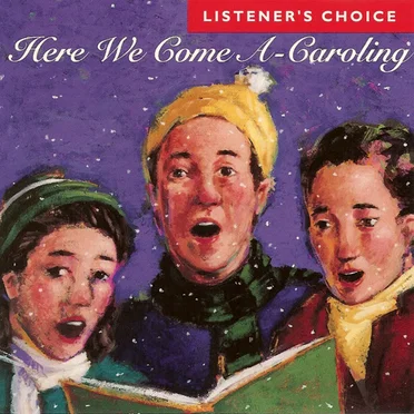 Here We Come A-Caroling by Various Artists - album cover