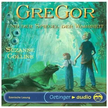 Gregor und der Spiegel der Wahrheit by Suzanne Collins - album cover