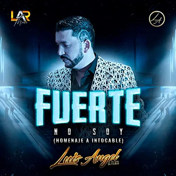 Fuerte no soy (homenaje a Intocable)