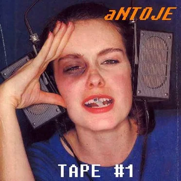 TAPE #1 by aNTOJE - album cover