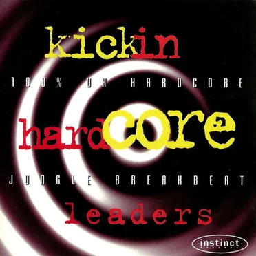 Kickin’ Hardcore Leaders by Various Artists - album cover