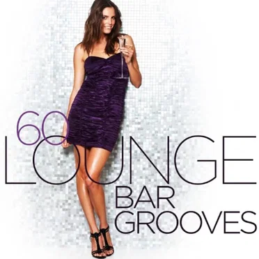 60 Lounge Bar Grooves by Various Artists - album cover