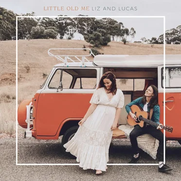 Little Old Me by Liz and Lucas - album cover