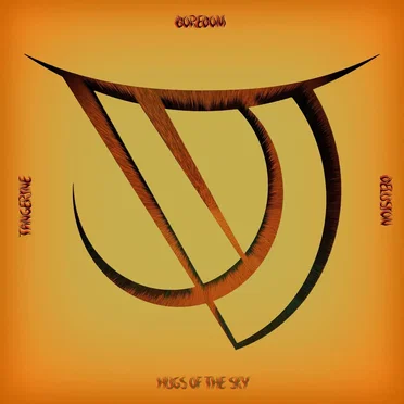Tangerine Boredom Delusion by Hugs Of The Sky - album cover