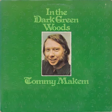 In the Dark Green Woods