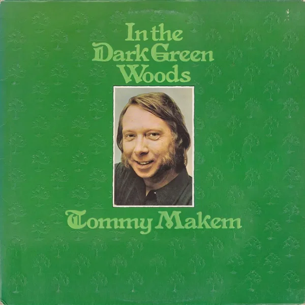 In the Dark Green Woods