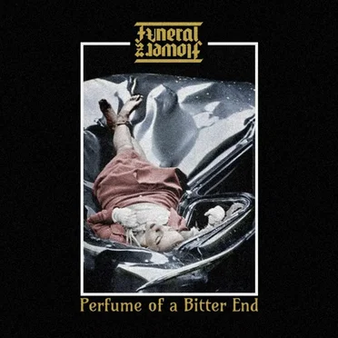 Perfume of a Bitter End