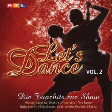 Let’s Dance Vol. 2: Die Tanzhits zur Show by Various Artists - album cover