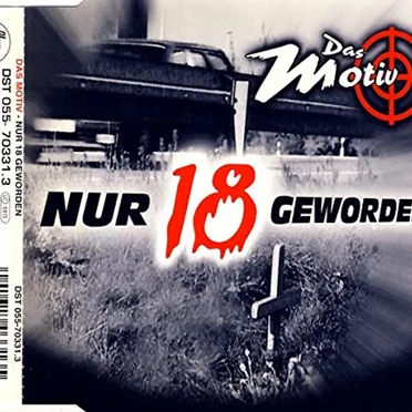 Nur 18 geworden