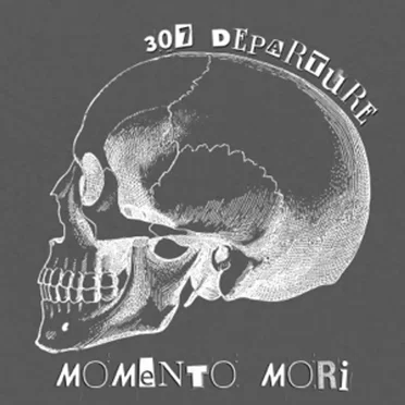 Momento Mori by 307 Departure - album cover