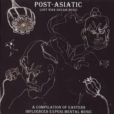 Post-Asiatic: Lost War Dream Music by Various Artists - album cover