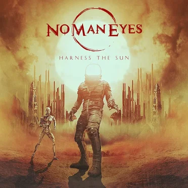 Harness the Sun by No Man Eyes - album cover